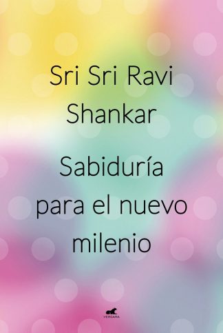 SABIDURIA PARA EL NUEVO MILENIO