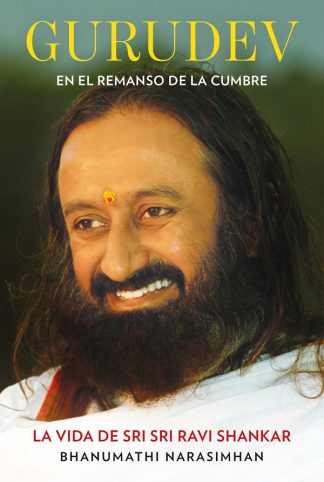 GURUDEV. EN EL REMANSO DE LA CUMBRE