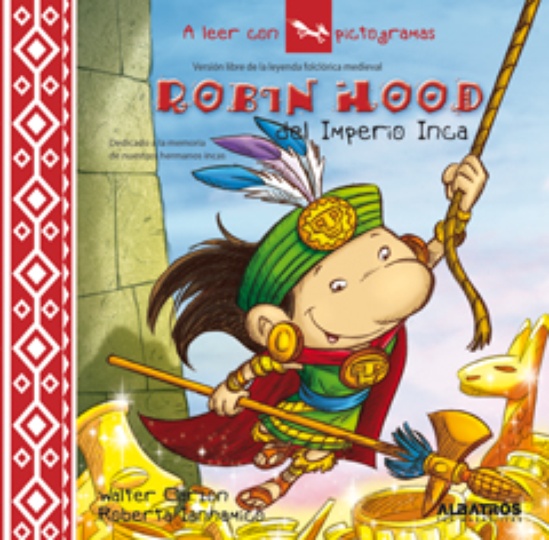 ROBIN HOOD DEL IMPERIO INCA