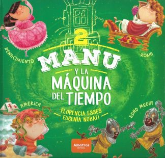 MANU Y LA MAQUINA DEL TIEMPO 2