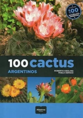 100 CACTUS ARGENTINOS