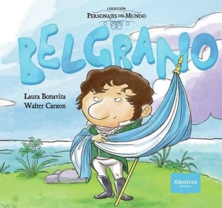 BELGRANO. PERSONAJES DEL MUNDO