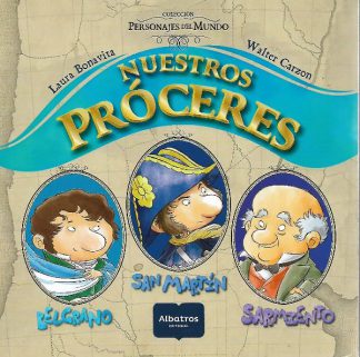 NUESTROS PROCERES