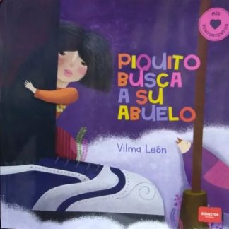 PIQUITO BUSCA A SU ABUELO