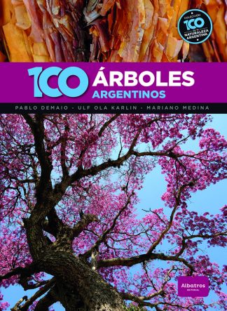100 ARBOLES ARGENTINOS