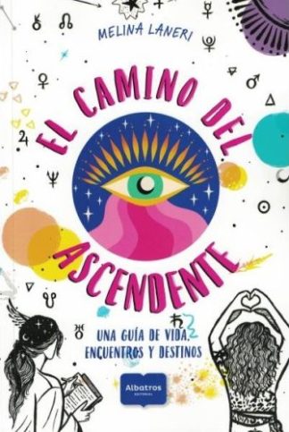 EL CAMINO DEL ASCENDENTE