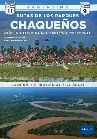 RUTAS DE LOS PARQUES CHAQUEÑOS