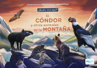 EL CONDOR Y OTROS ANIMALES DE LA MONTAÑA