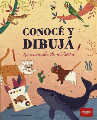 CONOCE Y DIBUJA - LOS ANIMALES DE MI TIERRA