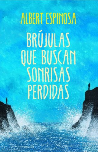 BRUJULAS QUE BUSCAN SONRISAS PERDIDAS