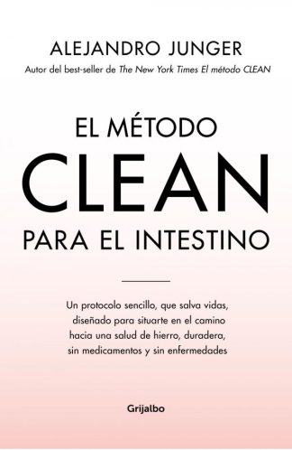 EL METODO CLEAN PARA EL INTESTINO