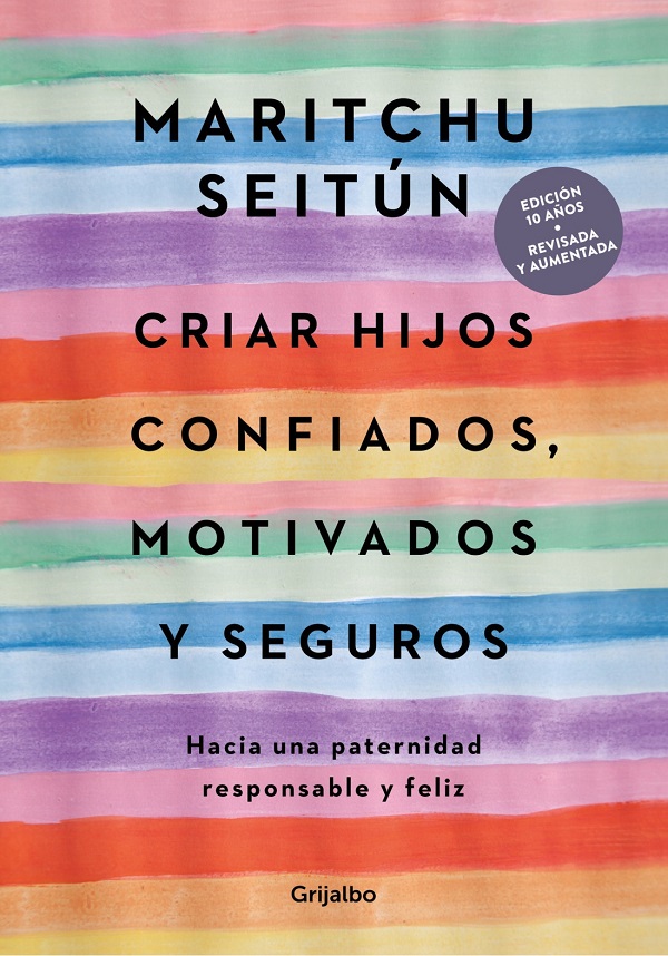 CRIAR HIJOS CONFIADOS  MOTIVADOS Y SEGUROS