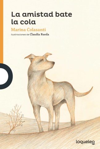 LA AMISTAD BATE LA COLA
