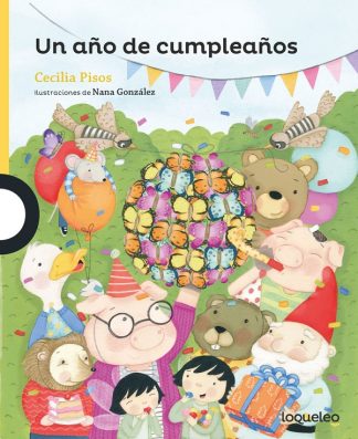 UN AÑO DE CUMPLEAÑOS