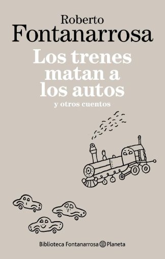 LOS TRENES MATAN A LOS AUTOS