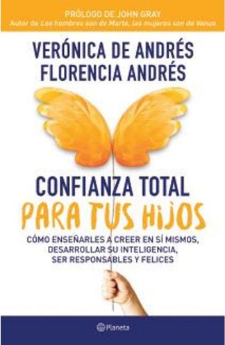 CONFIANZA TOTAL PARA TUS HIJOS