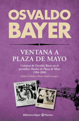 BIBLIOTECA BAYER: VENTANA A PLAZA DE MAYO