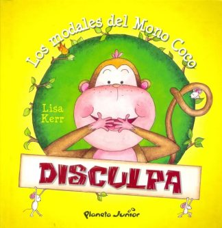 LOS MODALES DEL MONO COCO. DISCULPA