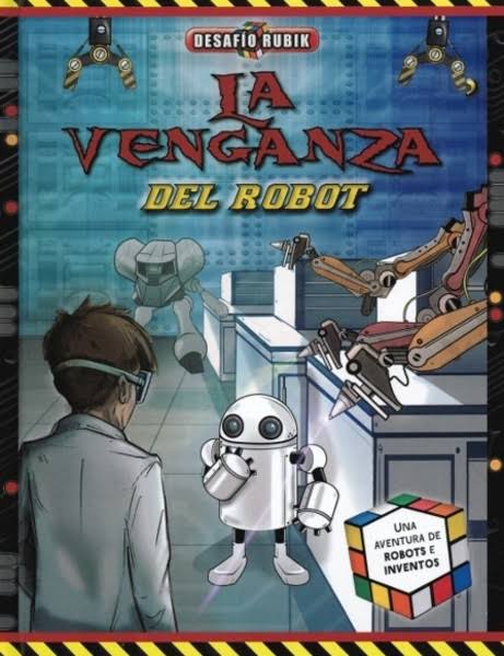 DESAFIO RUBIK. LA VENGANZA DEL ROBOT