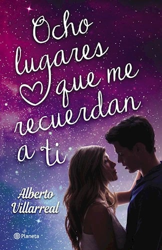 OCHO LUGARES QUE ME RECUERDAN A TI