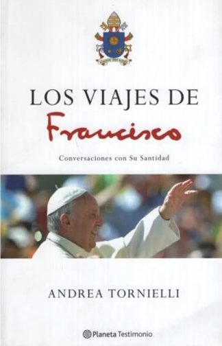 LOS VIAJES DE FRANCISCO