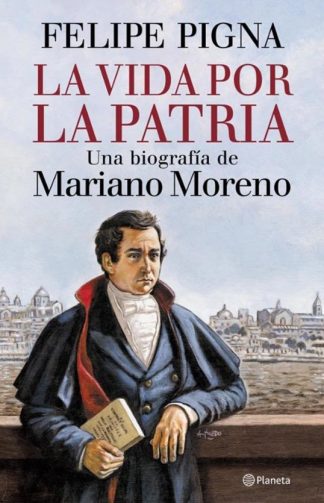 LA VIDA POR LA PATRIA