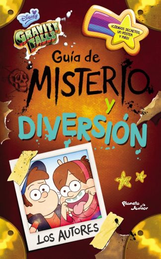 GRAVITY FALLS. GUIA DE MISTERIO Y DIVERSION