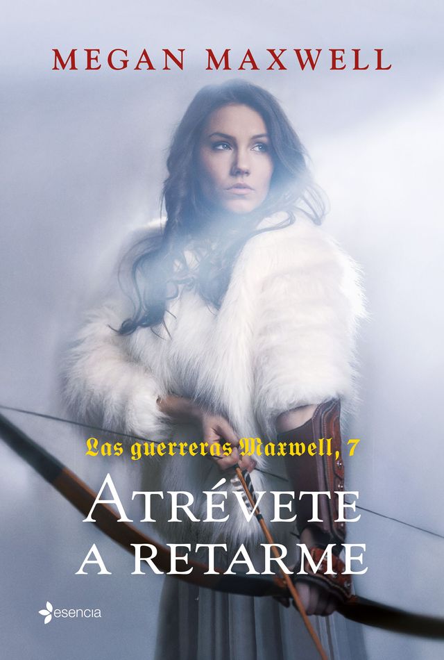 LAS GUERRERAS MAXWELL  7. ATREVETE A RETARME
