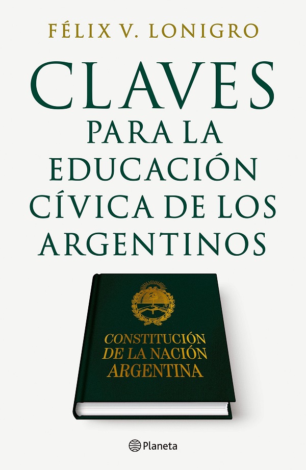 CLAVES PARA LA EDUCACION CIVICA DE LOS ARGENTINOS
