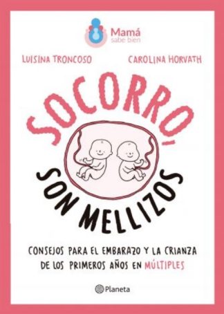 ¡SOCORRO, SON MELLIZOS!