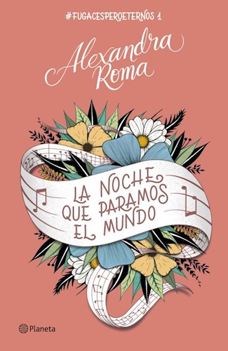 LA NOCHE QUE PARAMOS EL MUNDO