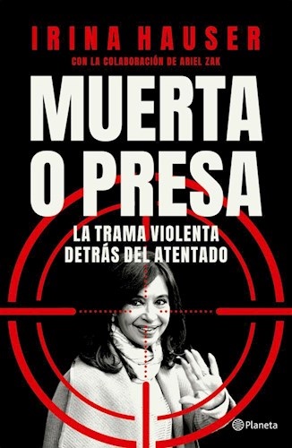 MUERTA O PRESA