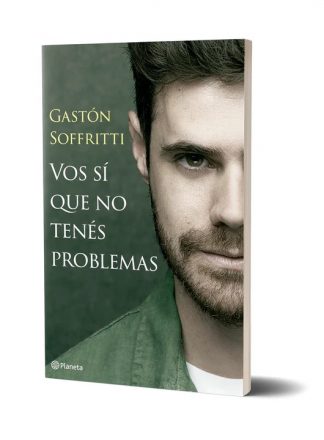 VOS SI QUE NO TENES PROBLEMAS