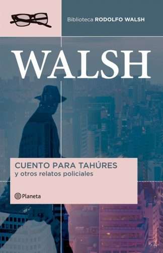 CUENTO PARA TAHURES Y OTROS RELATOS POLICIALES