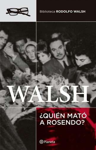 ¿QUIEN MATO A ROSENDO?