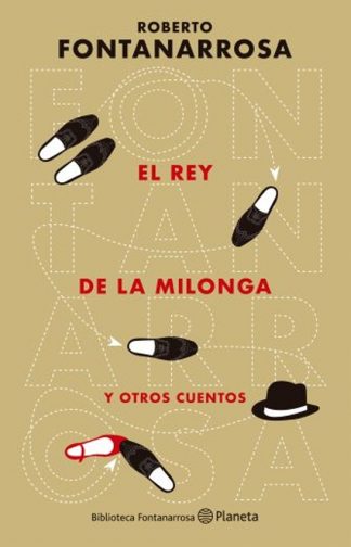 EL REY DE LA MILONGA