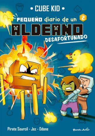 MINECRAFT. PEQUEÑO DIARIO DE UN ALDEANO DESAFORTUNADO 2