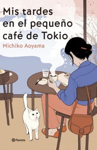 MIS TARDES EN EL PEQUEÑO CAFE DE TOKIO