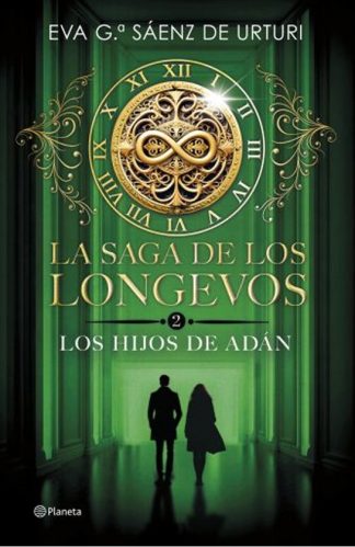 LA SAGA DE LOS LONGEVOS 2. LOS HIJOS DE ADAN
