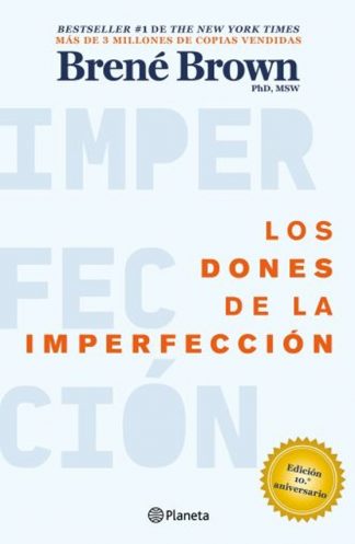 LOS DONES DE LA IMPERFECCION