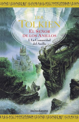 EL SEÑOR DE LOS ANILLOS 1: LA COMUNIDAD DEL ANILLO