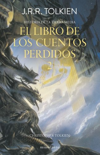 HISTORIA DE LA TIERRA MEDIA Nº 02/12 EL LIBRO DE LOS CUENTOS PERDIDOS