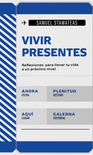 VIVIR PRESENTES