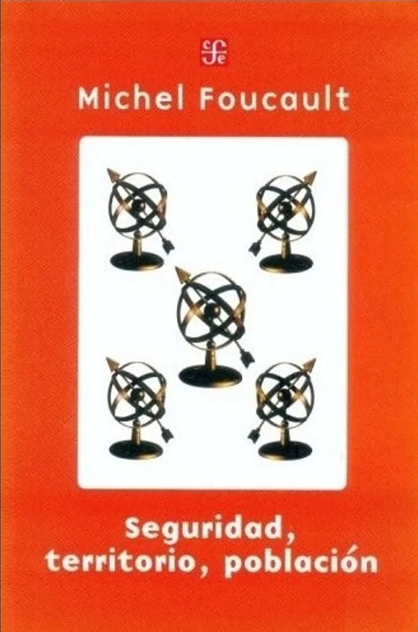 SEGURIDAD, TERRITORIO, POBLACION