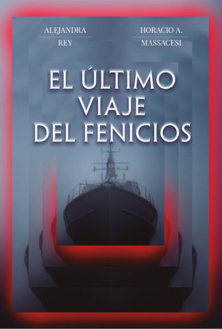 EL ULTIMO VIAJE DEL FENICIOS