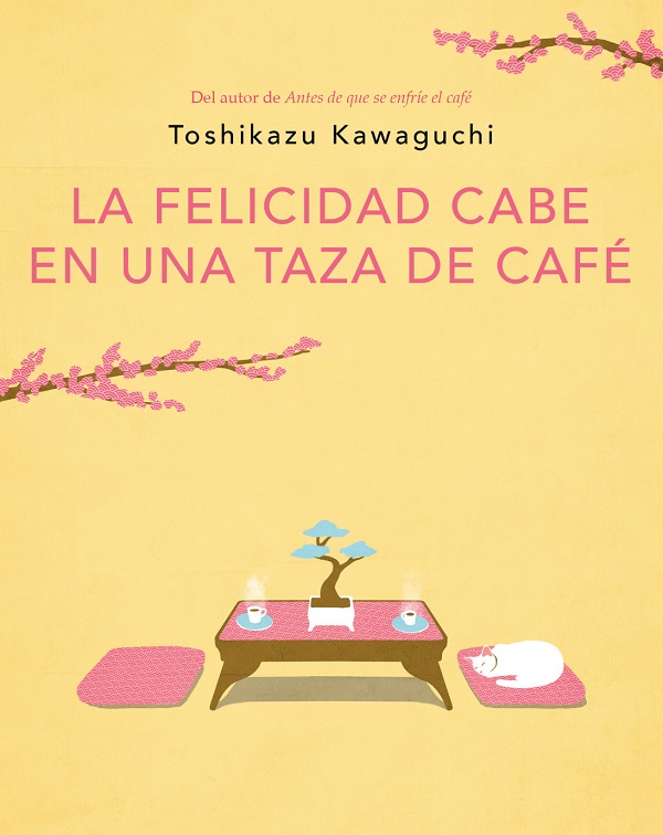 LA FELICIDAD CABE EN UNA TAZA DE CAFE