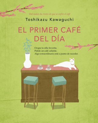 EL PRIMER CAFE DEL DIA (CAFE 3)