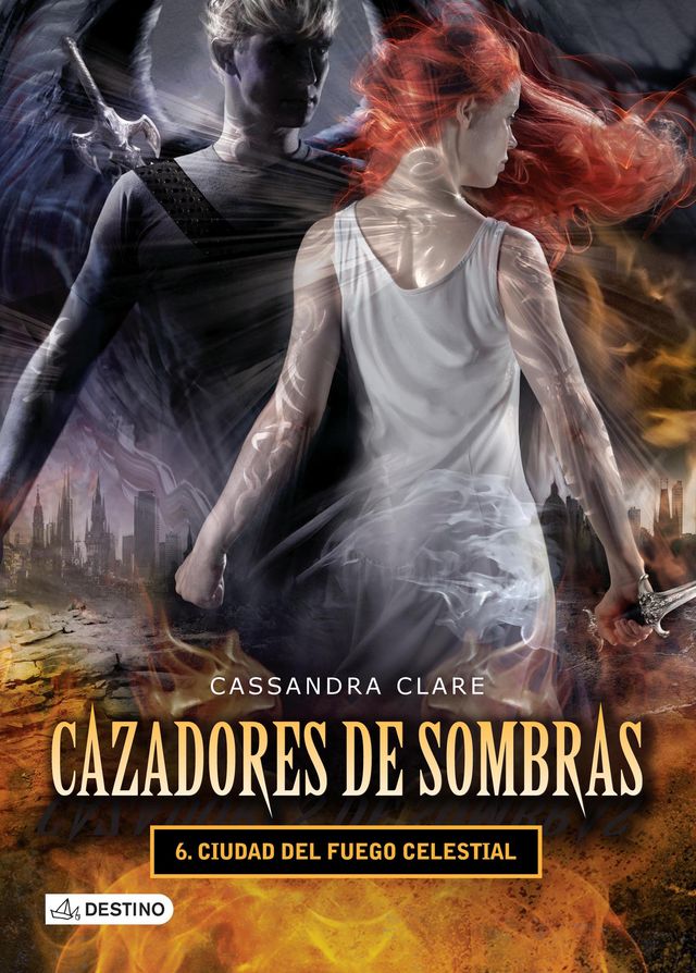 CAZADORES DE SOMBRAS 6: CIUDAD DEL FUEGO CELESTIAL