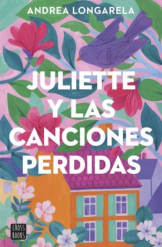 JULIETTE Y LAS CANCIONES PERDIDAS