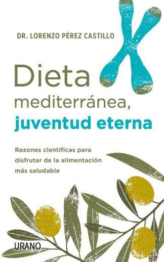 DIETA MEDITERRANEA  JUVENTUD ETERNA